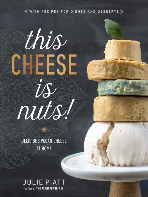 Title details for This Cheese is Nuts! by Julie Piatt - Wait list